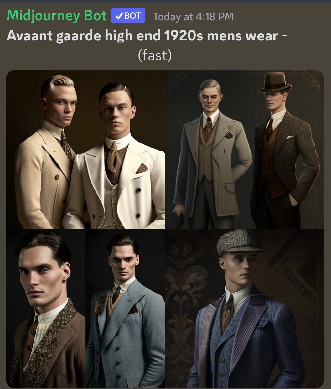 Midjourney Bot. Avaant gaarde high end 1920s mens wear - generated four different portraits of men in 1920s style mens wear including a all white men. Closeup of two men. One man in a tan suit, another in a white suit with brown tie. Another of two men, one in a gray suit another in a brown suit with a brown hat. A third portrait shows a closeup of a white man with high cheekbones in a brown suit and a man standing behind him in a light gray suit. A fourth shows a white man in a purple and blue suit with a gray newsboy hat.